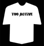 Too active Shirt White