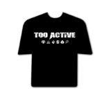 Too active Shirt Black